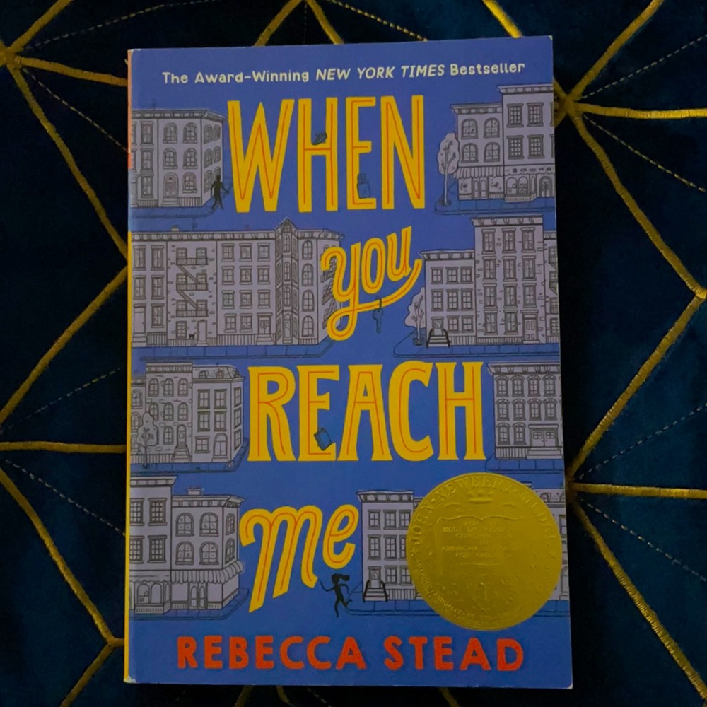 When you reach me by: Rebecca Stead